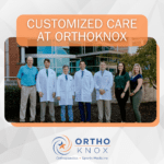 Customized Care - OrthoKnox Orthopedic and Sports Medicine Specialists - Knoxville and Athens TN